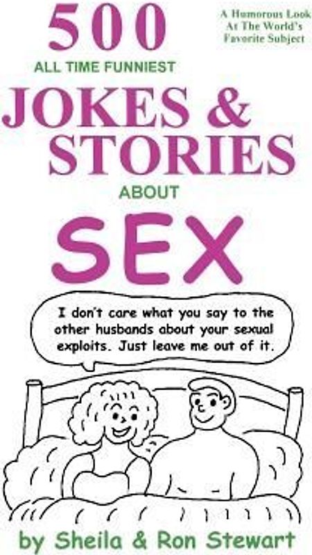 500 All Time Funniest Jokes & Stories about Sex
