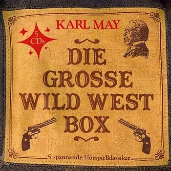 Karl May - Die Grosse Wild West Box (5 Hörspielklassiker)