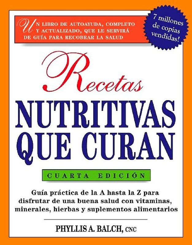 Recetas Nutritivas Que Curan, 4th Edition