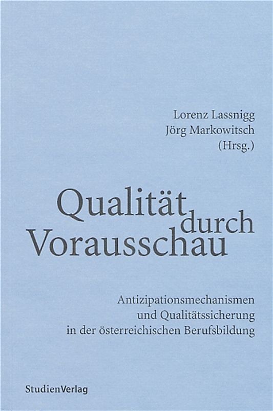 Qualität durch Vorausschau