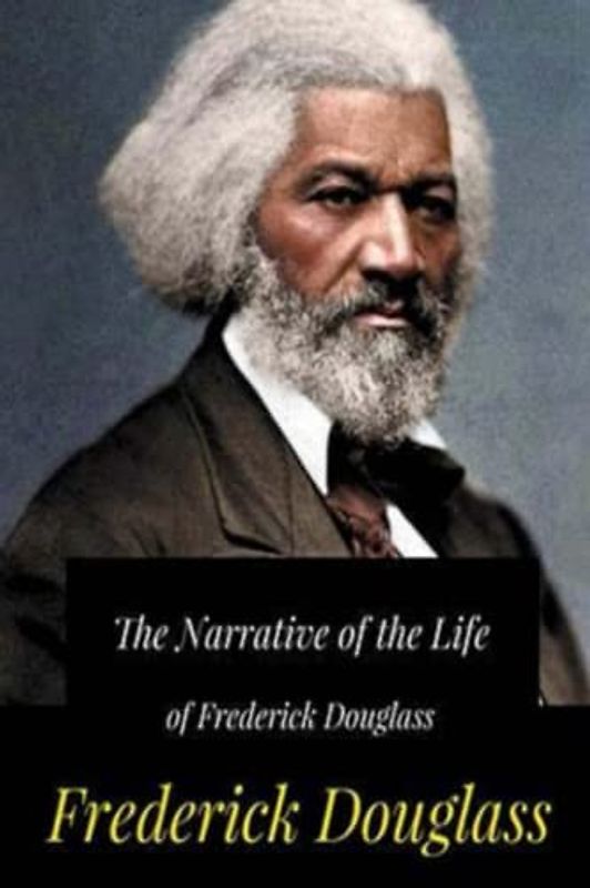 Narrative of the Life of Frederick Douglass (Annotated)