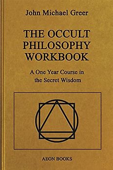 The Occult Philosophy Workbook