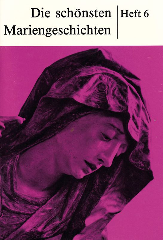 Die schönsten Mariengeschichten