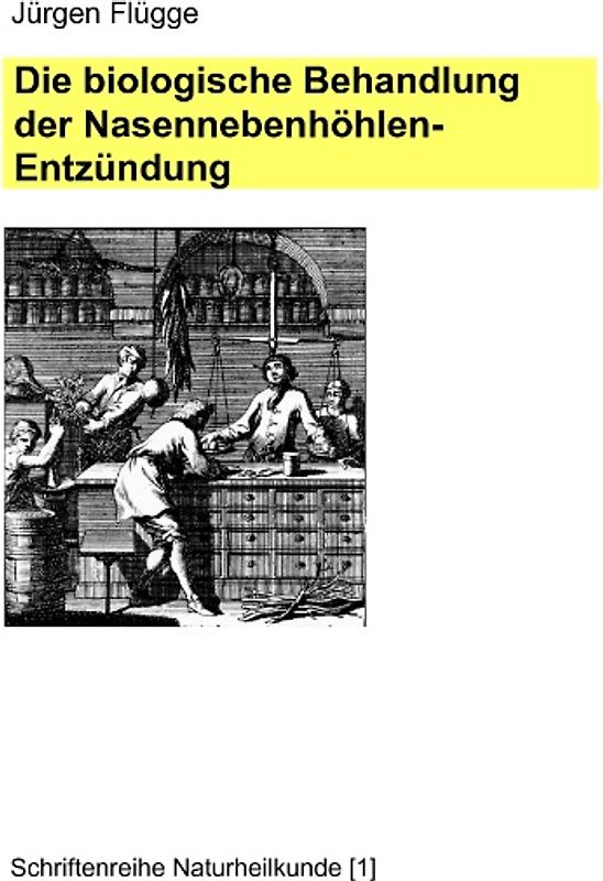Die biologische Behandlung der Nasennebenhöhlenentzündung