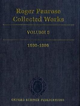 Roger Penrose: Collected Works. Volume 5: v. 5 - Roger Penrose
