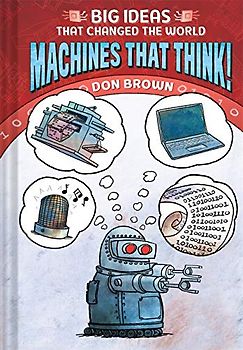 Machines That Think!
