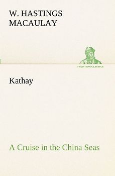 Kathay: A Cruise in the China Seas