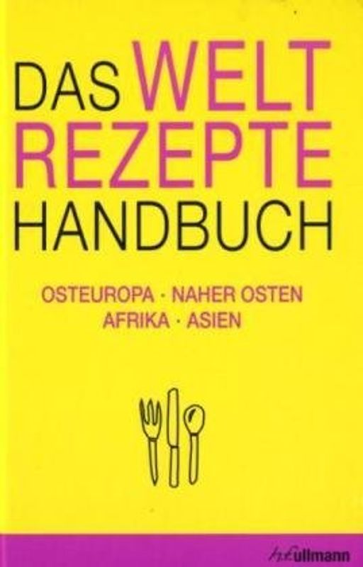 Weltrezepte-Handbuch Bd. 2