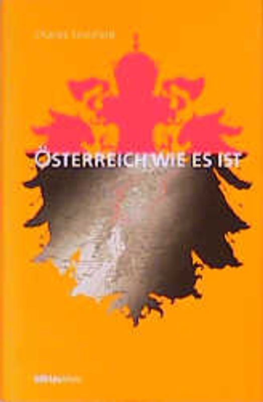 Österreich, wie es ist
