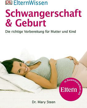 ElternWissen. Schwangerschaft & Geburt