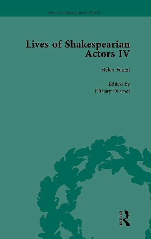 Lives of Shakespearian Actors, Part IV, Volume 1