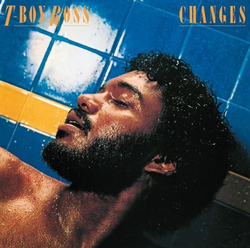 T-Boy Ross - Changes