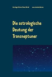 Kundenbild für Die astrologische Deutung der Transneptuner