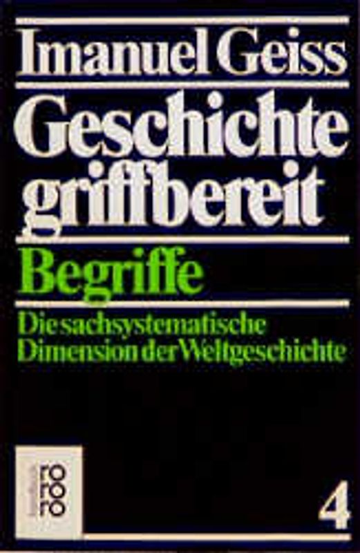 Geschichte griffbereit / Begriffe. Die sachsystematische Dimension der Weltgeschichte