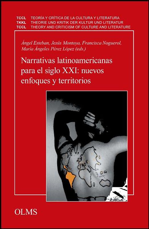 Narrativas latinoamericanas para el siglo XXI: nuevos enfoques y territorios