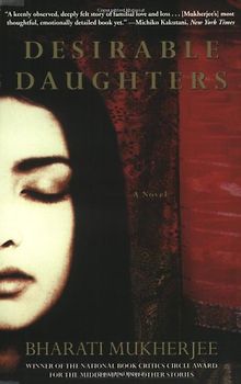 Desirable Daughters: A Novel