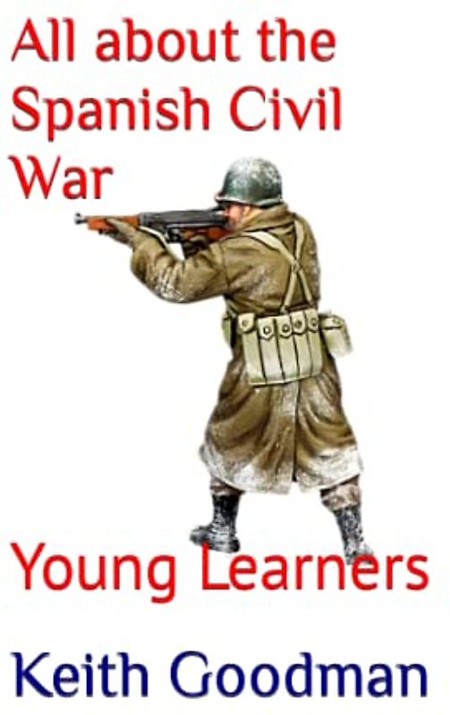 All about the Spanish Civil War: Young Learners