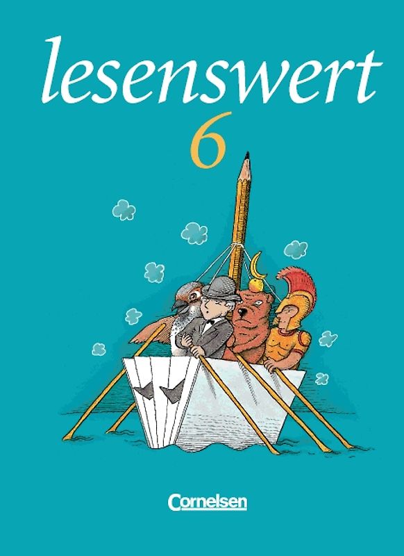 lesenswert - Realschule Baden-Württemberg / 6. Schuljahr - Lesebuch