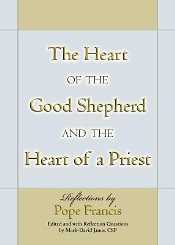 The Heart of the Good Shepherd and the Heart of a Priest