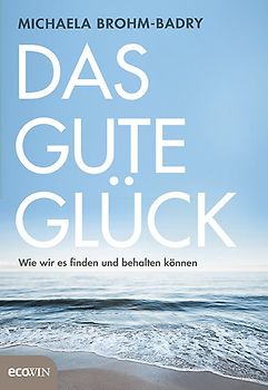 Das gute Glück
