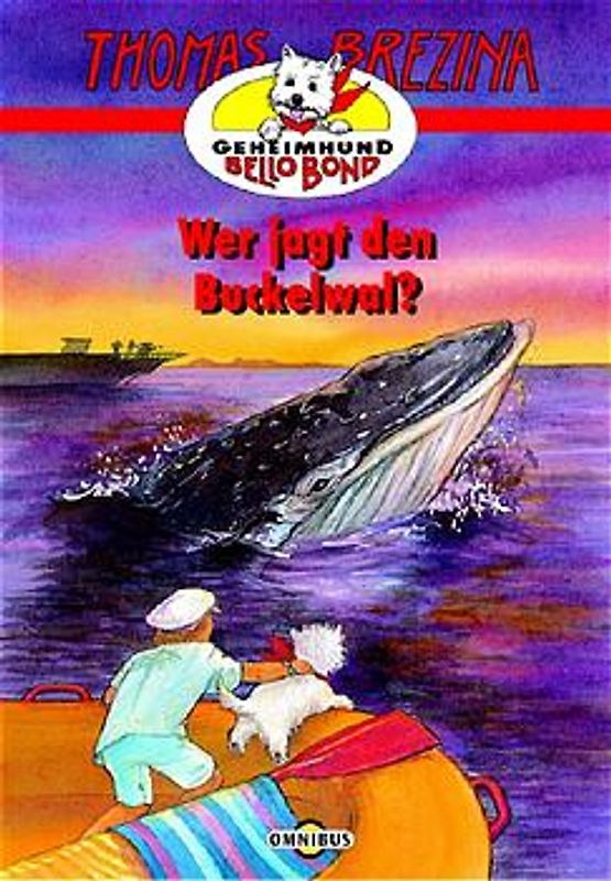 Geheimhund Bello Bond / Wer jagd den Buckelwal?