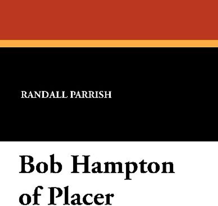 Bob Hampton of Placer