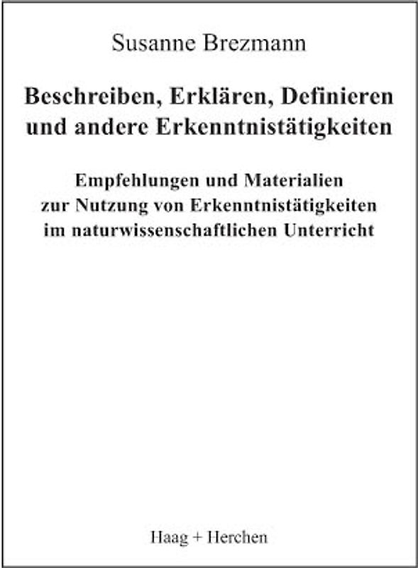 Beschreiben, Erklären, Definieren und andere Erkenntnistätigkeiten