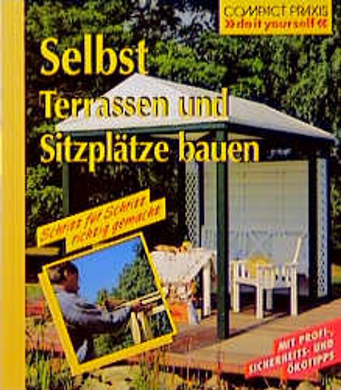 Selbst Terrassen und Sitzplätze bauen