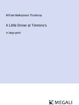 A Little Dinner at Timmins's