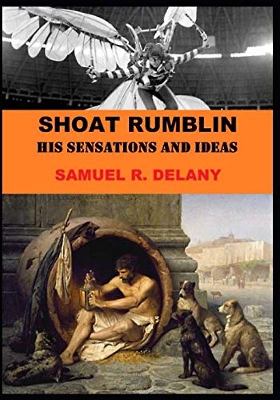 Shoat Rumblin: His Sensations and Ideas