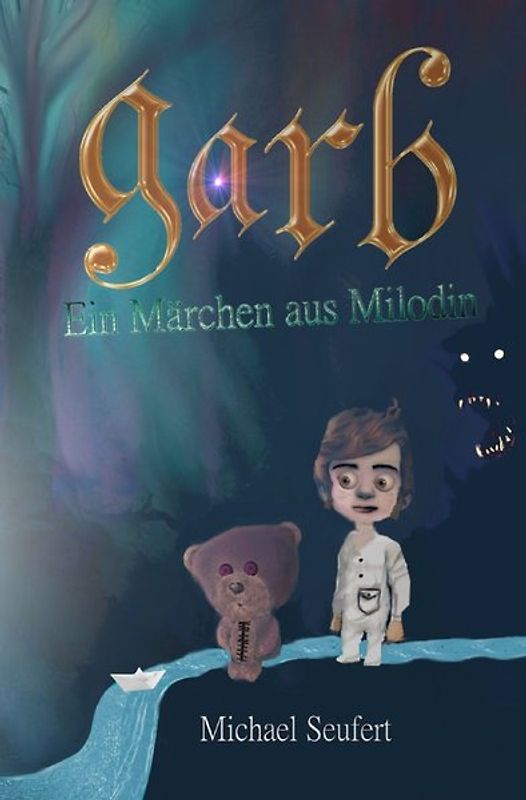 Garb - Ein Märchen aus Milodin
