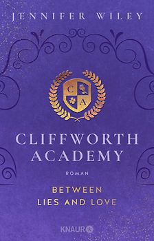 Cliffworth Academy – Between Lies and Love