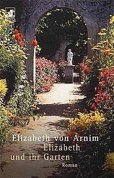 Elizabeth und ihr Garten