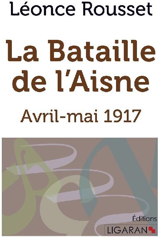 La Bataille de l'Aisne