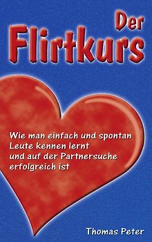 Der Flirtkurs