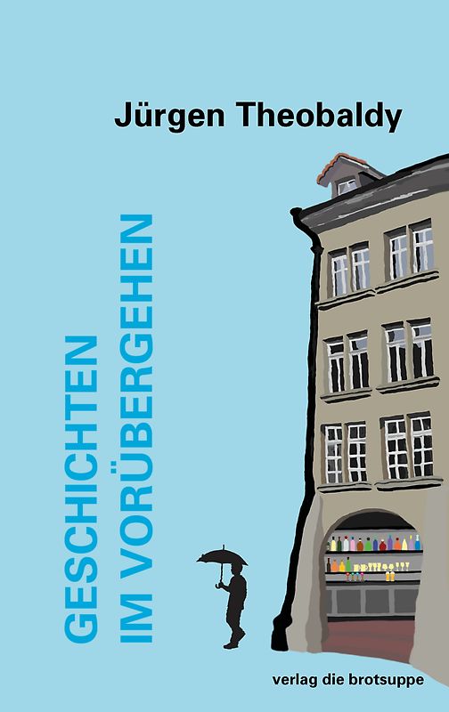 Geschichten im Vorübergehen