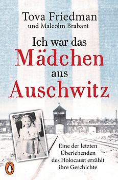 Ich war das Mädchen aus Auschwitz