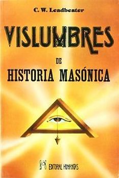 Vislumbres de historia masónica