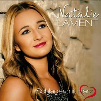 Lament,Natalie - Schlager mit Herz