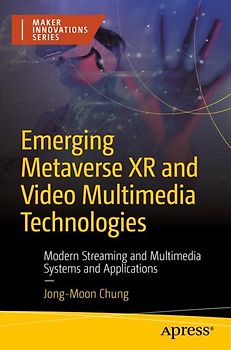 Emerging Metaverse XR and Video Multimedia Technologies