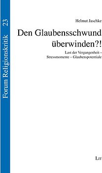 Den Glaubensschwund überwinden?!