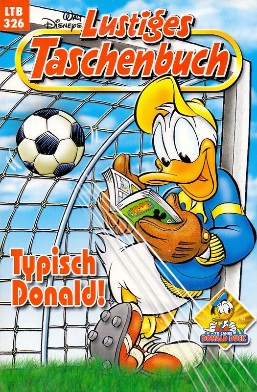 Lustiges Taschenbuch: Band 326 - Typisch Donald! [Taschenbuch]