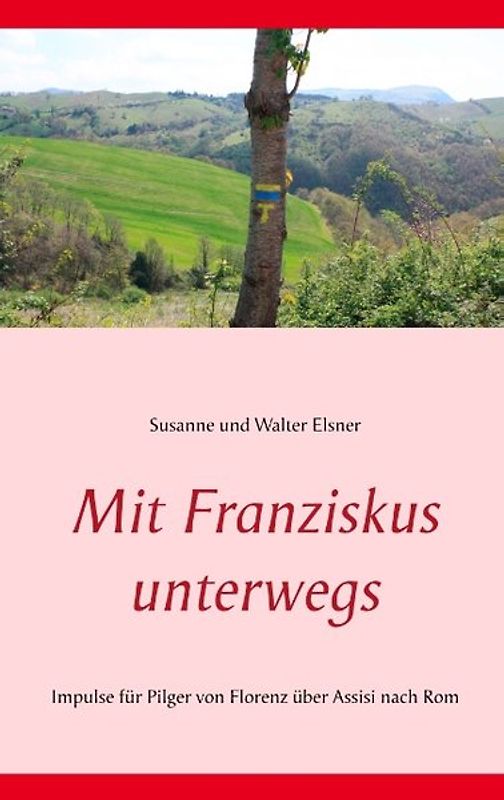 Mit Franziskus unterwegs