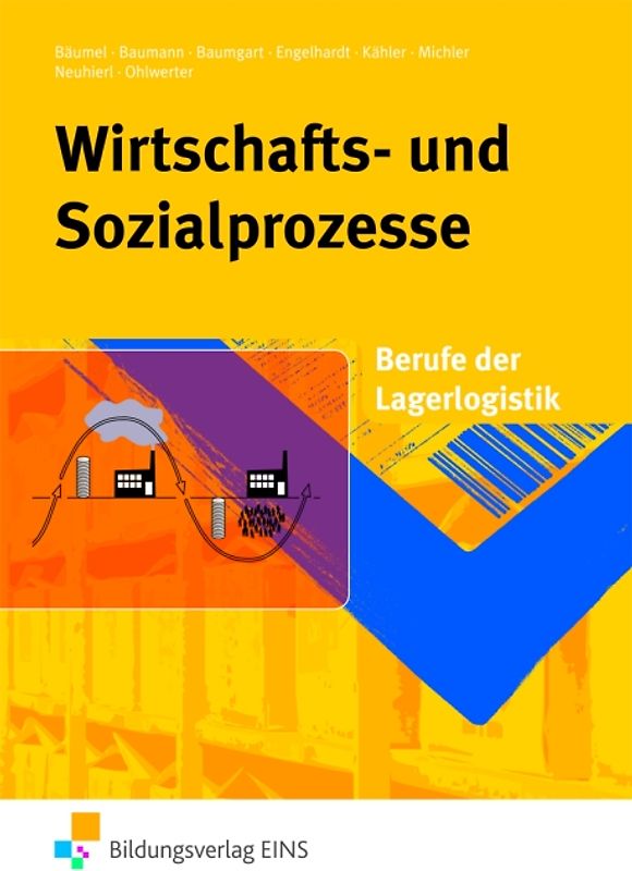 Berufe der Lagerlogistik / Wirtschafts- und Sozialprozesse. Berufe der Lagerlogistik: Schülerband