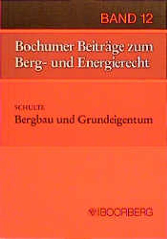 Bergbau und Grundeigentum