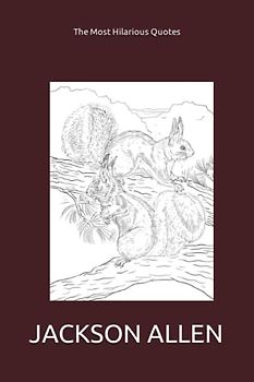 The Most Hilarious Quotes