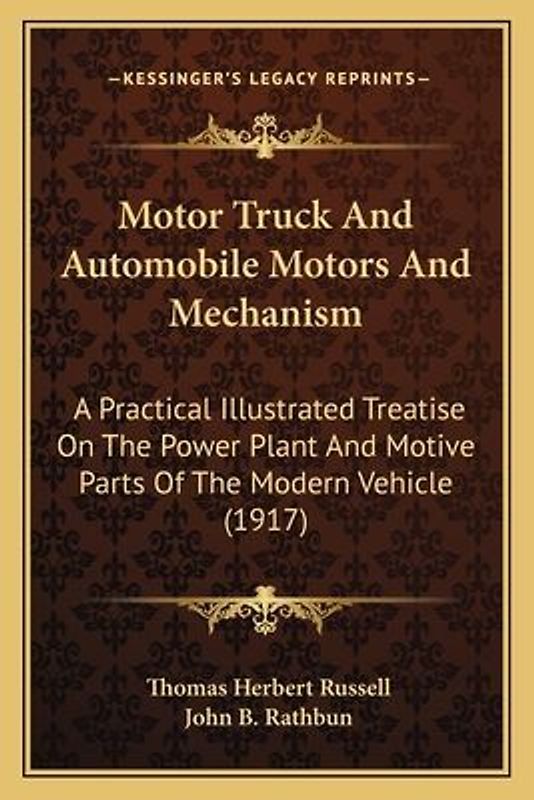 Motor Truck and Automobile Motors and Mechanism