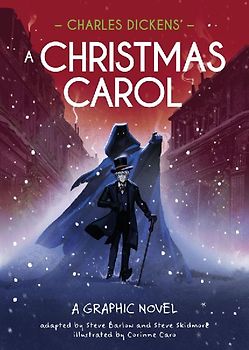 Classics in Graphics: Charles Dickens' A Christmas Carol