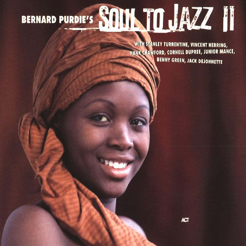 Purdie,Bernard - Soul To Jazz 2