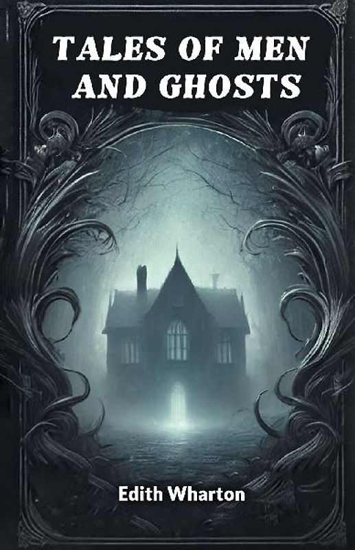 Tales of Men and Ghosts